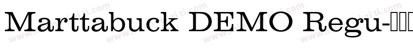 Marttabuck DEMO Regu字体转换
